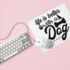 Pooja outlets Life is Better with Dogs Text in Black -P…